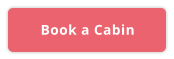 Book a Cabin